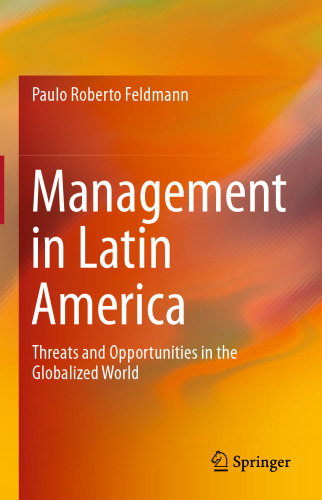 Management in Latin America: Threats and Opportunities in the Globalized World