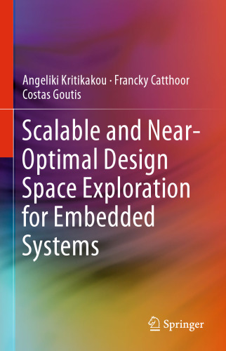 Scalable and Near-Optimal Design Space Exploration for Embedded Systems
