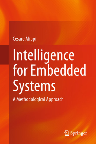 Intelligence for Embedded Systems: A Methodological Approach
