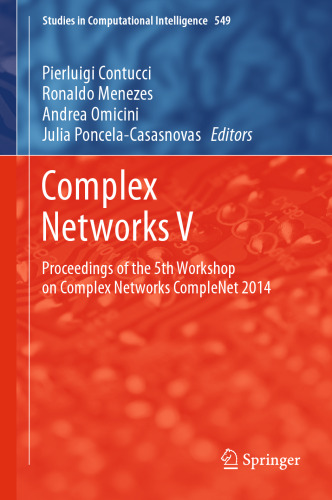 Complex Networks V: Proceedings of the 5th Workshop on Complex Networks CompleNet 2014