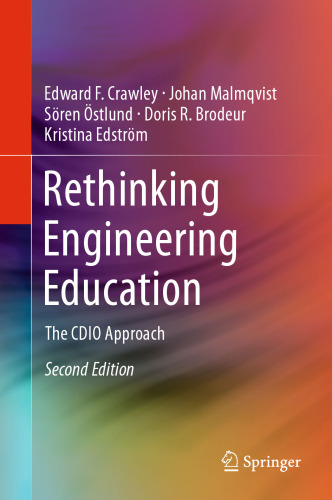 Rethinking Engineering Education: The CDIO Approach