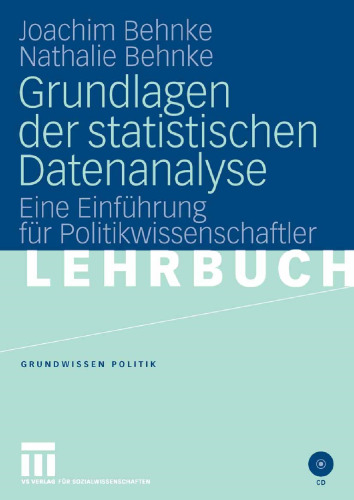 Grundlagen der statistischen Datenanalyse: Eine Einführung für Politikwissenschaftler