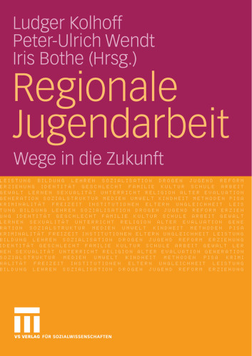 Regionale Jugendarbeit: Wege in die Zukunft