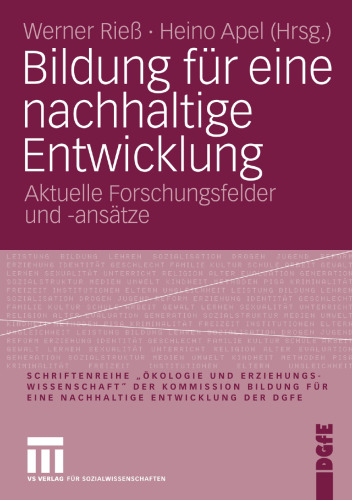 Bildung für eine nachhaltige Entwicklung: Aktuelle Forschungsfelder und -ansätze