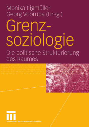 Grenzsoziologie: Die politische Strukturierung des Raumes