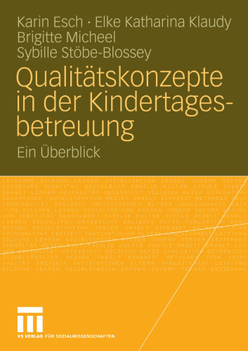Qualitätskonzepte in der Kindertagesbetreuung: Ein Überblick