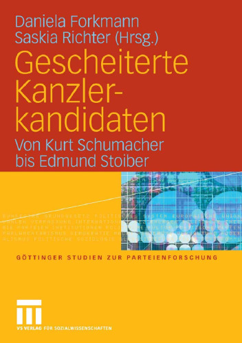 Gescheiterte Kanzlerkandidaten: Von Kurt Schumacher bis Edmund Stoiber