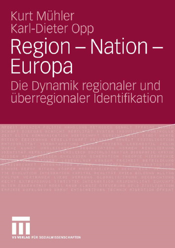 Region — Nation — Europa: Die Dynamik regionaler und überregionaler Identifikation