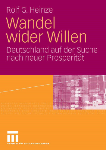 Wandel wider Willen: Deutschland auf der Suche nach neuer Prosperität