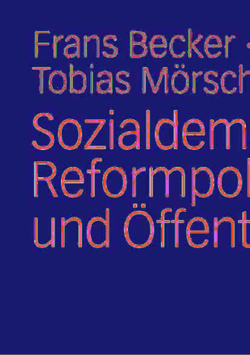 Sozialdemokratische Reformpolitik und Öffentlichkeit