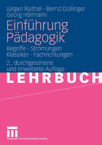Einführung Pädagogik: Begriffe · Strömungen Klassiker · Fachrichtungen