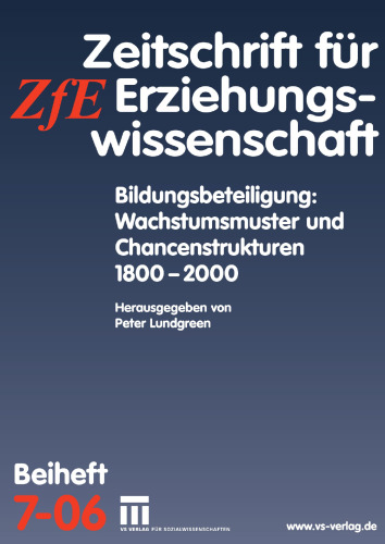 Bildungsbeteiligung: Wachstumsmuster und Chancenstrukturen 1800–2000