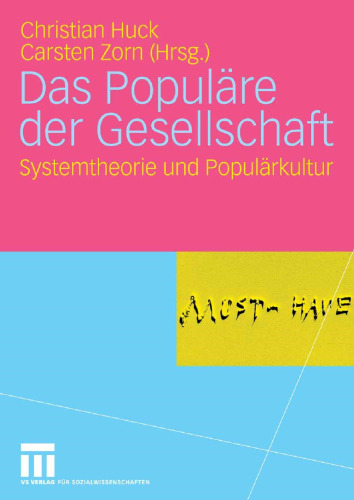 Das Populäre der Gesellschaft: Systemtheorie und Populärkultur