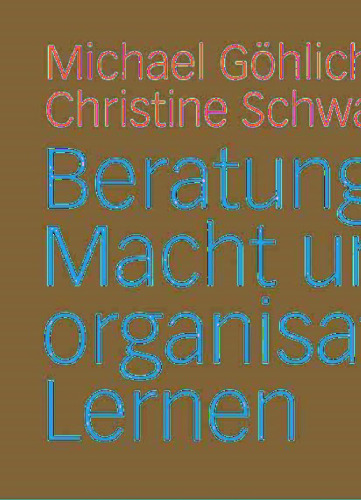 Beratung, Macht und organisationales Lernen