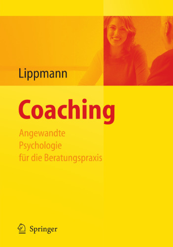 Coaching: Angewandte Psychologie für die Beratungspraxis