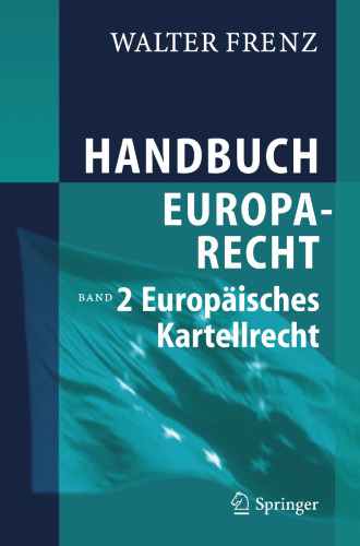 Handbuch Europarecht: Europäisches Kartellrecht