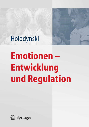 Emotionen — Entwicklung und Regulation