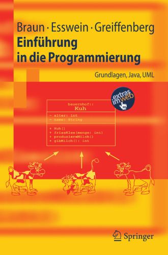 Einführung in die Programmierung: Grundlagen, Java, UML