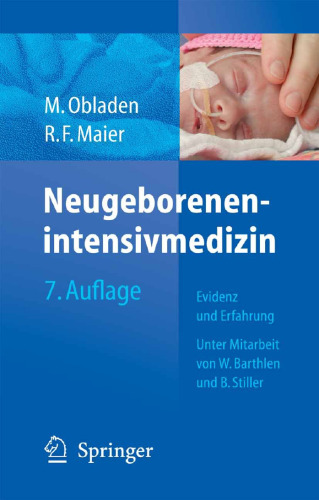 Neugeborenen-intensivmedizin: Evidenz und Erfahrung