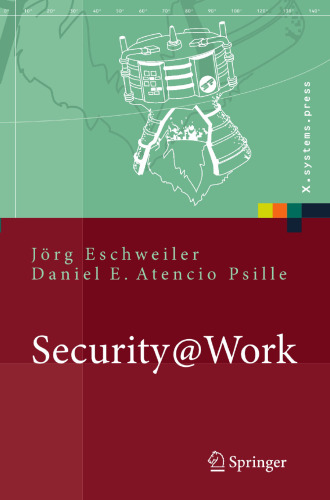 Security@Work: Pragmatische Konzeption und Implementierung von IT-Sicherheit mit Löungsbeispielen auf Open-Source-Basis