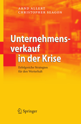 Unternehmensverkauf in der Krise: Erfolgreiche Strategien für den Werterhalt