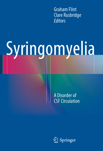 Syringomyelia: A Disorder of CSF Circulation