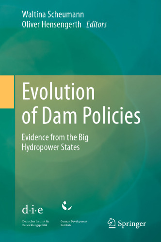 Evolution of Dam Policies: Evidence from the Big Hydropower States