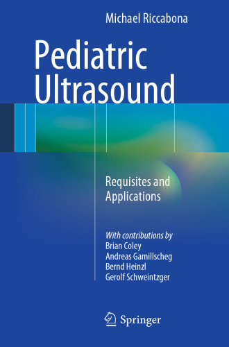 Pediatric Ultrasound: Requisites and Applications