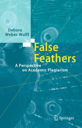 False Feathers: A Perspective on Academic Plagiarism