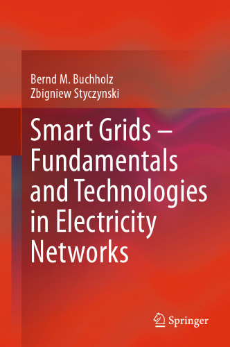 Smart Grids – Fundamentals and Technologies in Electricity Networks