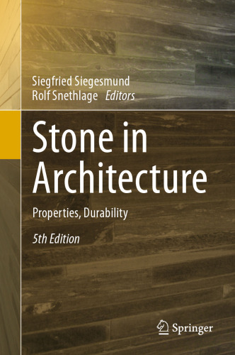 Stone in Architecture: Properties, Durability