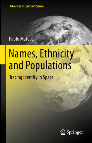 Names, Ethnicity and Populations: Tracing Identity in Space