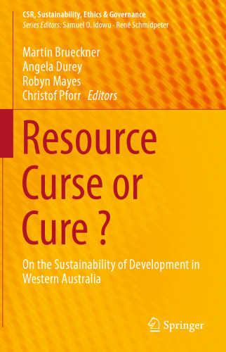 Resource Curse or Cure ?: On the Sustainability of Development in Western Australia