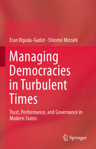 Managing Democracies in Turbulent Times: Trust, Performance, and Governance in Modern States