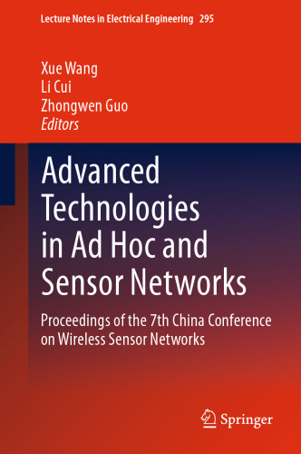 Advanced Technologies in Ad Hoc and Sensor Networks: Proceedings of the 7th China Conference on Wireless Sensor Networks