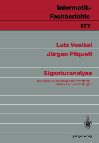 Signaturanalyse: Theoretische Grundlagen und Probleme; Ausblick auf Anwendungen