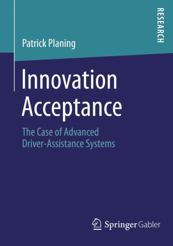 Innovation Acceptance: The Case of Advanced Driver-Assistance Systems
