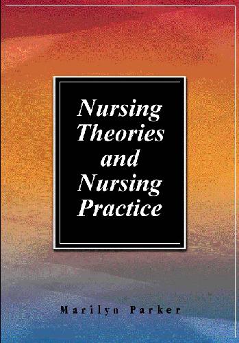 Nursing Theories and Nursing Practice