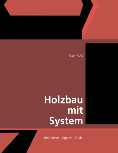 Holzbau mit System: Tragkonstruktion und Schichtaufbau der Bauteile