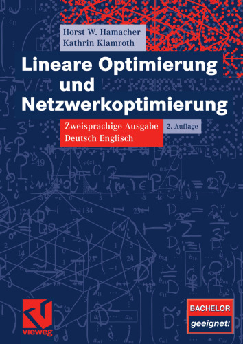 Lineare Optimierung und Netzwerkoptimierung: Zweisprachige Ausgabe Deutsch Englisch 2., verbesserte Auflage