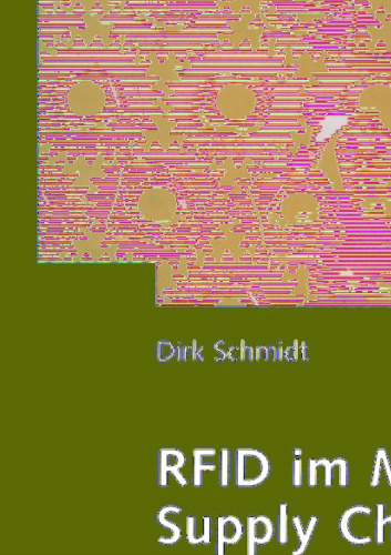 RFID im Mobile Supply Chain Event Management: Anwendungsszenarien, Verbreitung und Wirtschaftlichkeit