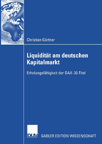 Liquidität am deutschen Kapitalmarkt: Erholungsfähigkeit der DAX-30-Titel
