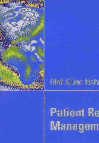 Patient Relationship Management: Ein CRM-Ansatz für die pharmazeutische Industrie