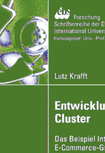 Entwicklung räumlicher Cluster: Das Beispiel Internet und E-Commerce-Gründungen in Deutschland