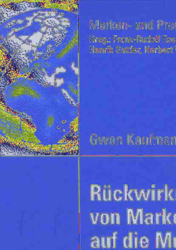 Rückwirkungen von Markentransfers auf die Muttermarke: Messmethoden und empirische Befunde