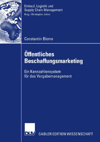 Öffentliches Beschaffungsmarketing: Ein Kennzahlensystem für das Vergabemanagement
