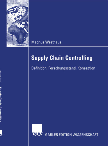 Supply Chain Controlling: Defintion, Forschungsstand, Konzeption