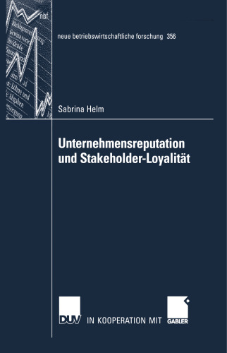 Unternehmensreputation und Stakeholder-Loyalität