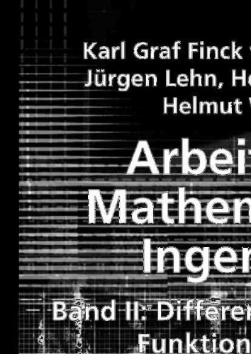 Arbeitsbuch Mathematik für Ingenieure: Band II: Differentialgleichungen, Funktionentheorie, Numerik und Statistik