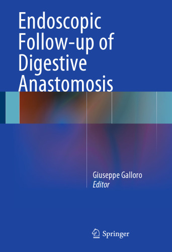 Endoscopic Follow-up of Digestive Anastomosis